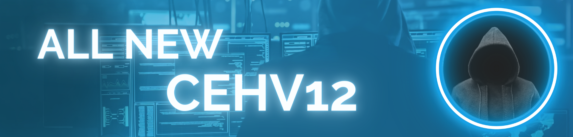 Everything you need to know about the new certfied ethical hacker v12 featured image