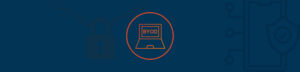 An illustration of the bring your own device concept associated with computer security - Eccentrix